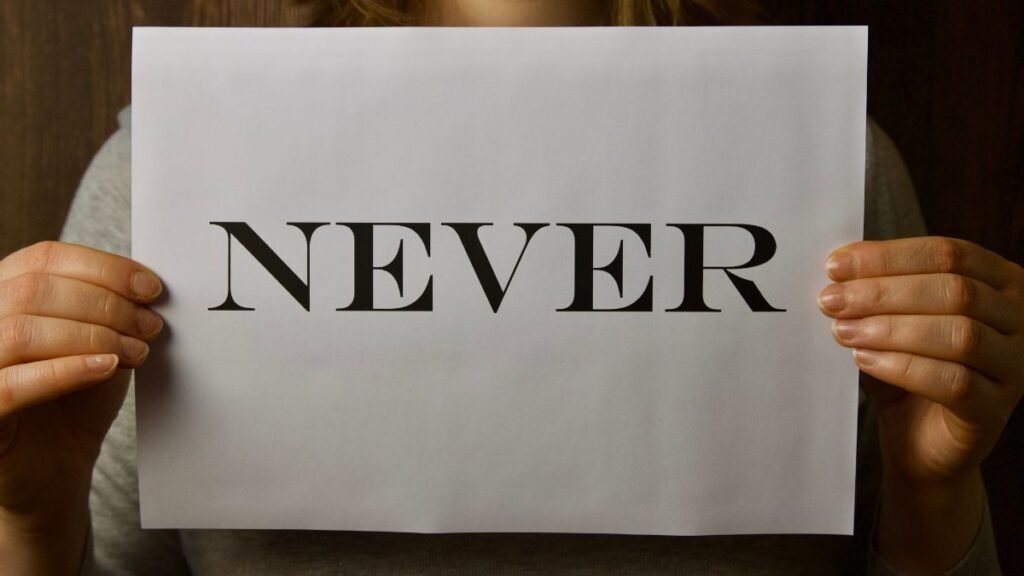 Never