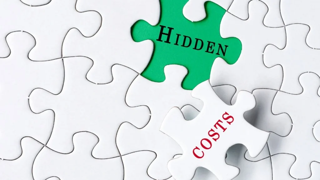 Hidden Costs
