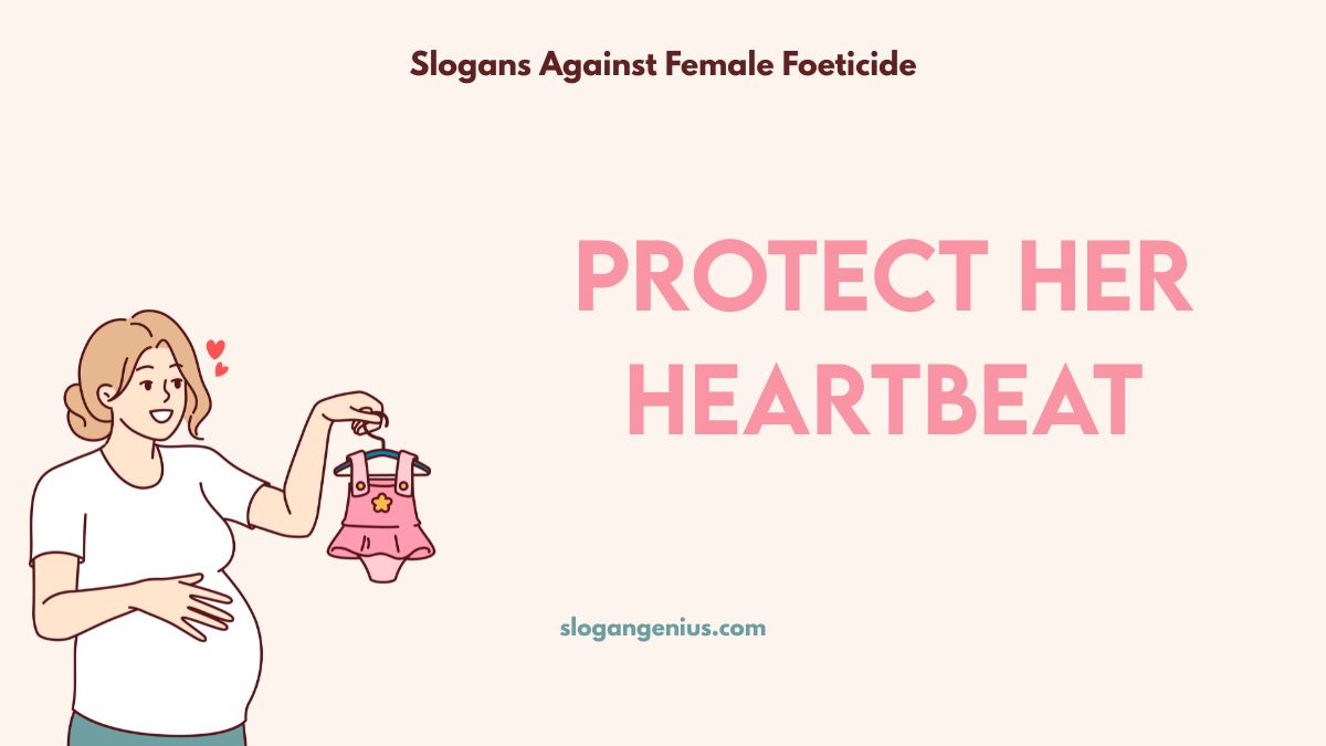 10 Slogans to Stop Female Foeticide