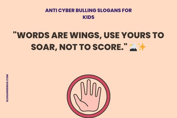 Anti Cyber Bulling Slogans for Kids