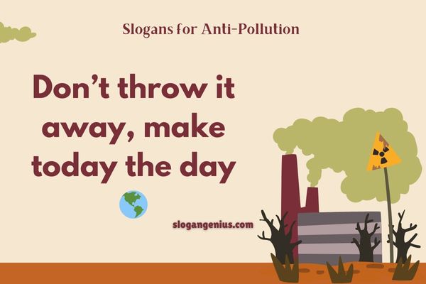 Anti-Pollution Slogans that Rhyme