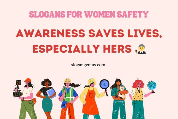 Awareness Slogans for Women Safety