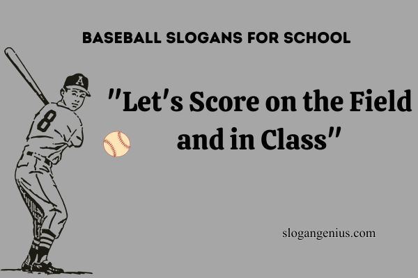 Baseball Slogans for School