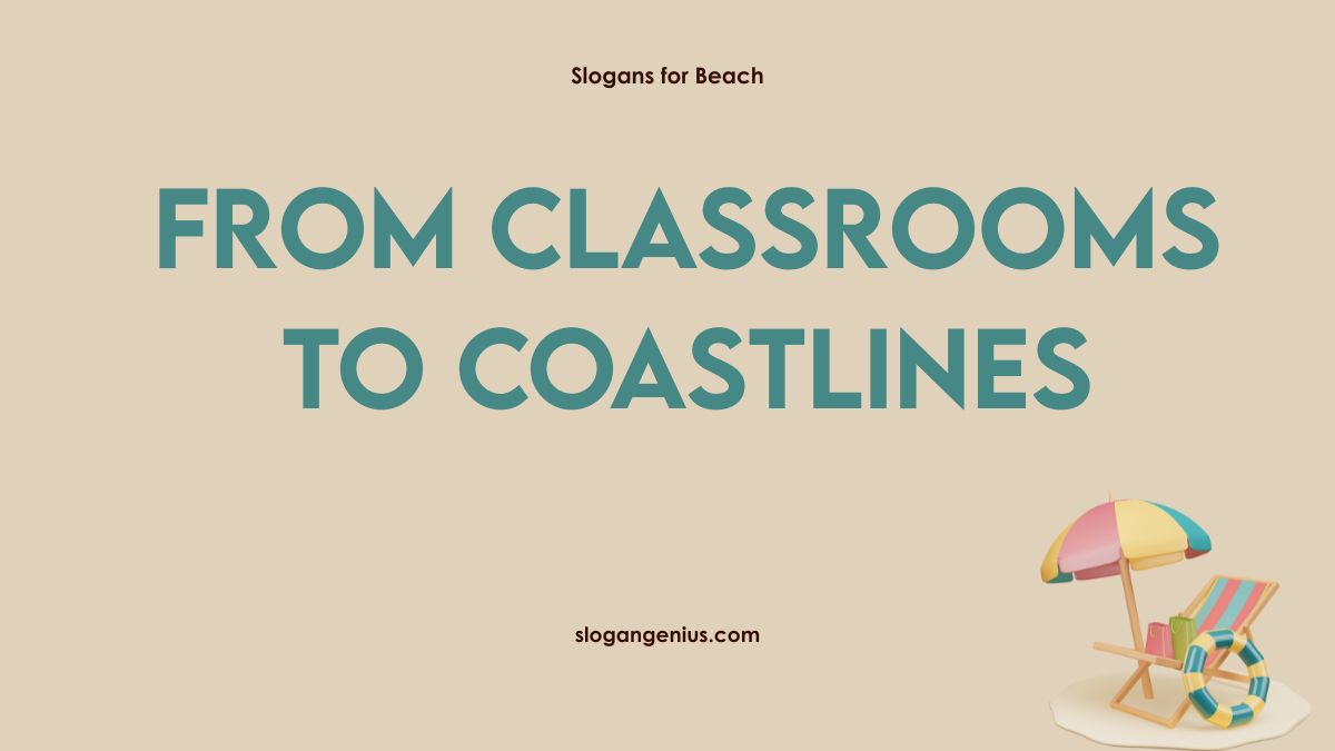 Beach Slogans for School
