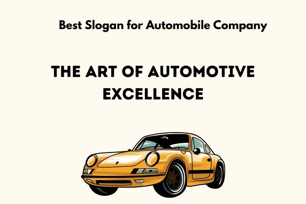 Best Slogan for Automobile Company