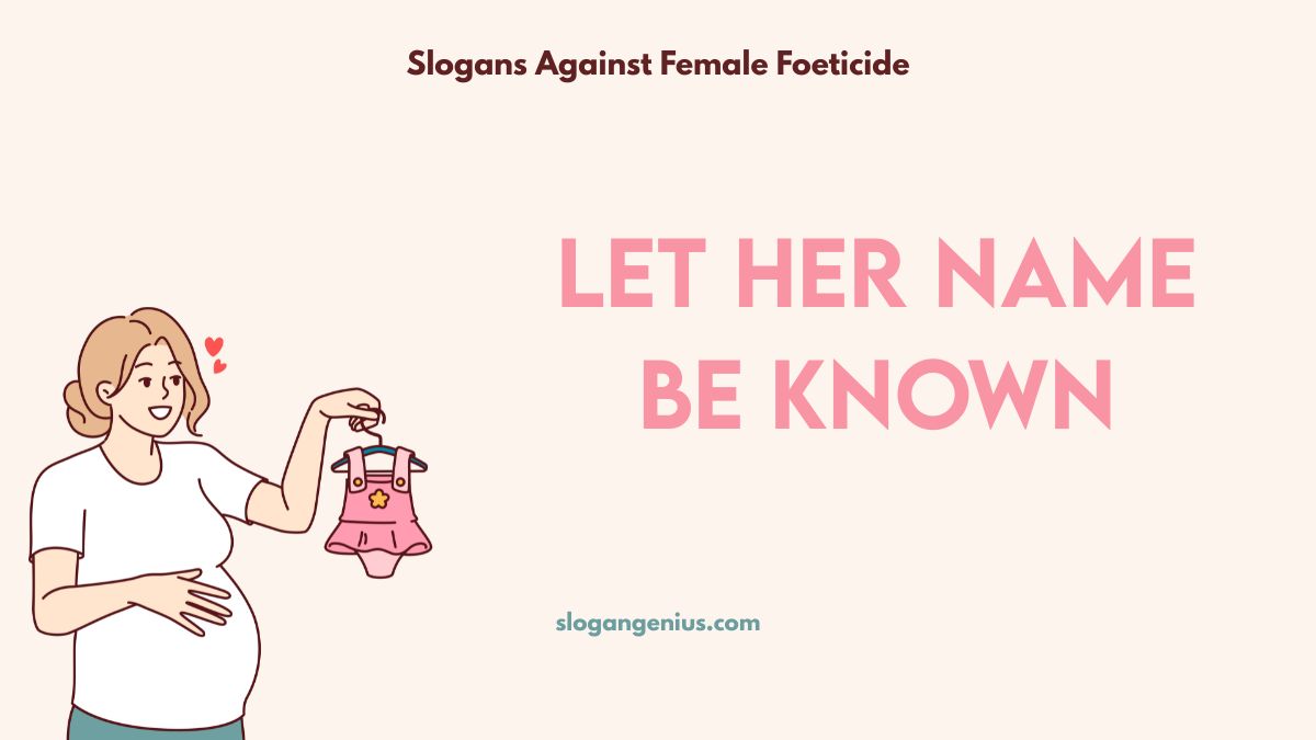 Best Slogans Against Female Foeticide