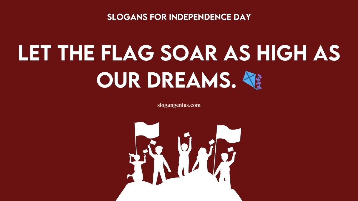 Best Slogans For Independence Day