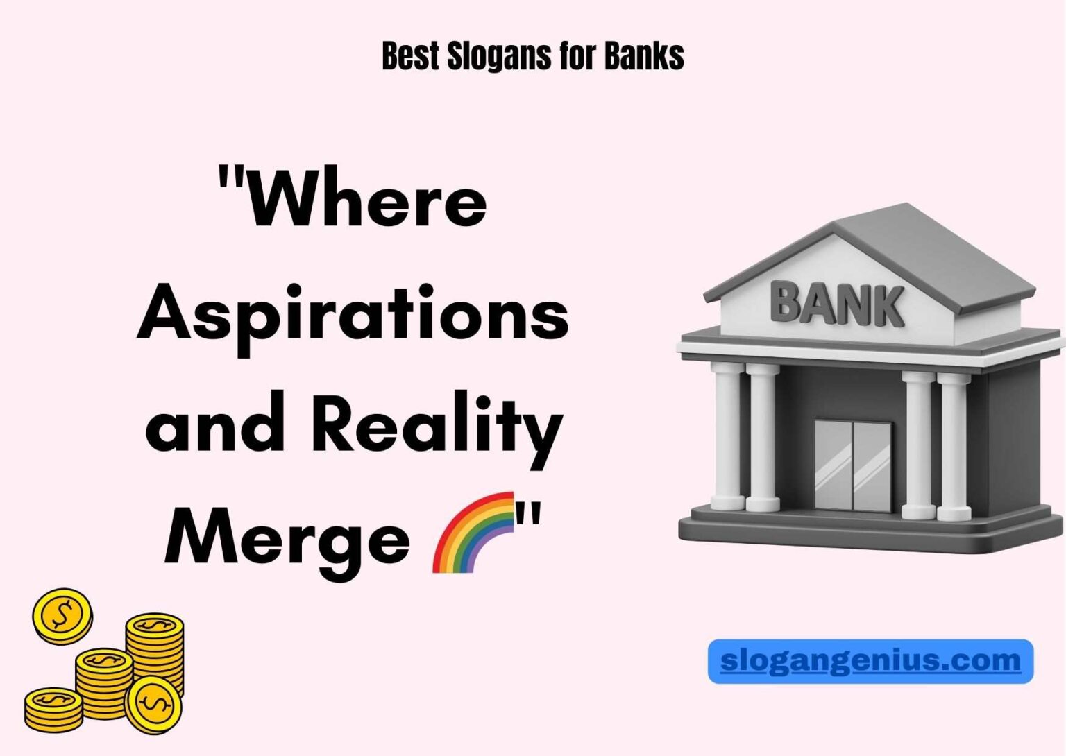 350+ Slogans for Banks (Elevating Customer Trust & Loyalty)