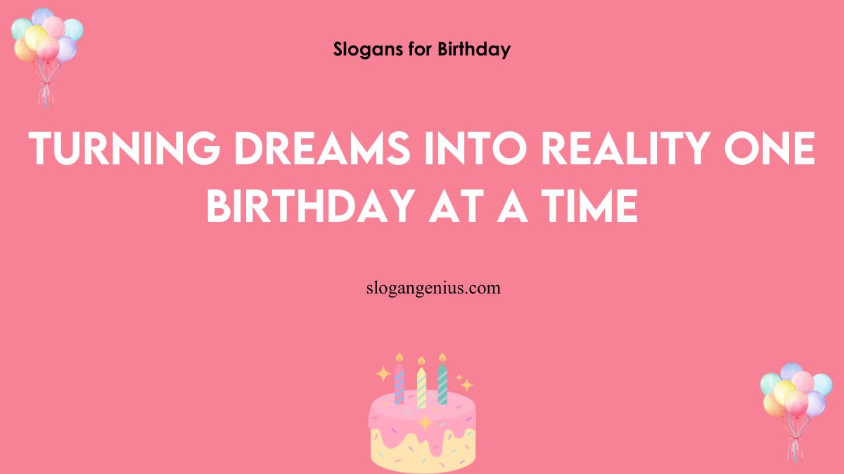 Best Slogans for Birthday