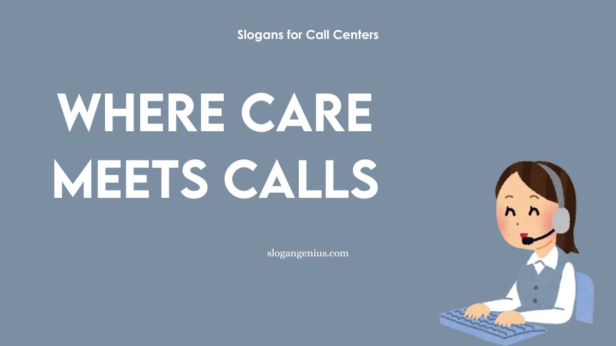 Best Slogans for Call Centers