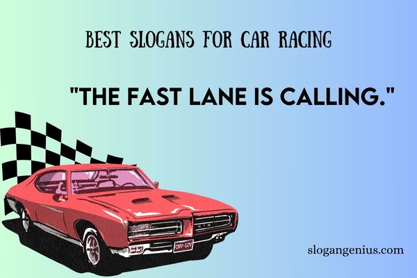 Best Slogans for Car Racing