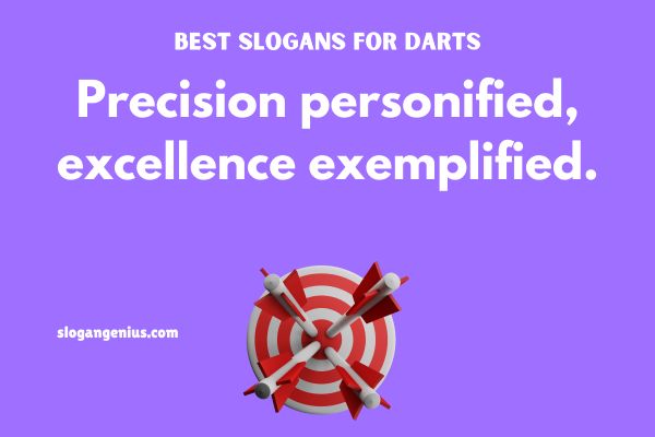 Best Slogans for Darts