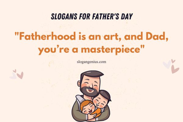 Best Slogans for Father's Day