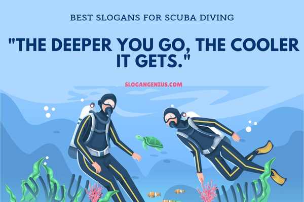 Best Slogans for Scuba Diving