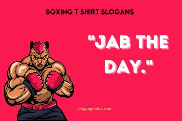 Boxing T Shirt Slogans