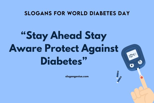 Catchy Diabetes Day Slogan