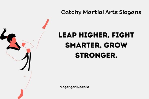 Catchy Martial Arts Slogans