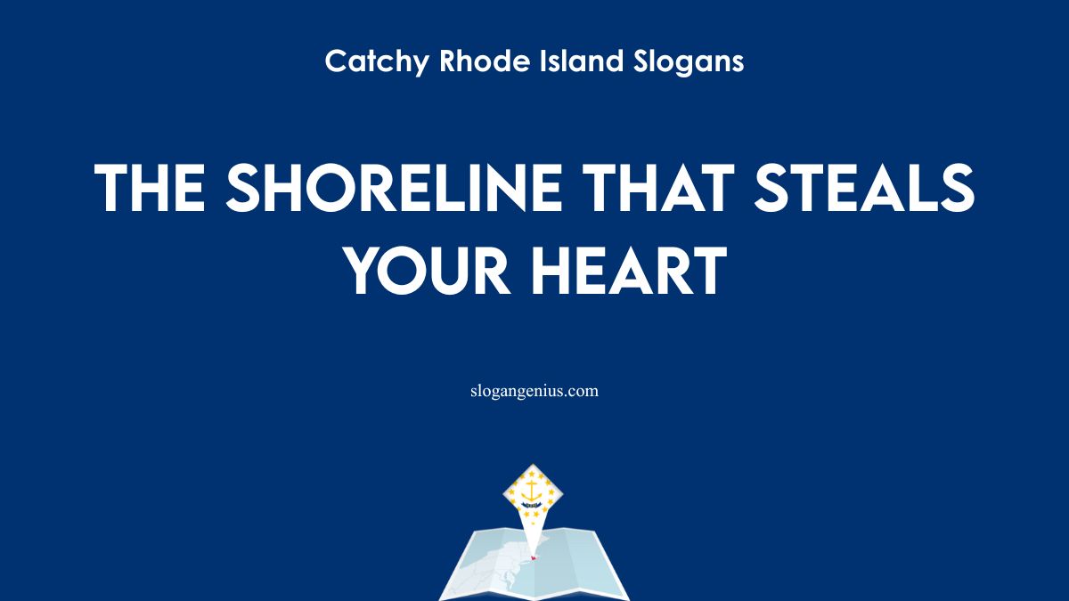 Catchy Rhode Island Slogans