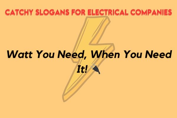 Catchy Slogans for Electrical Companies