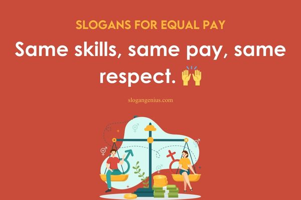 Catchy Slogans for Equal Pay