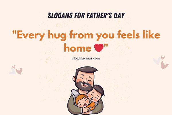 Catchy Slogans for Father's Day