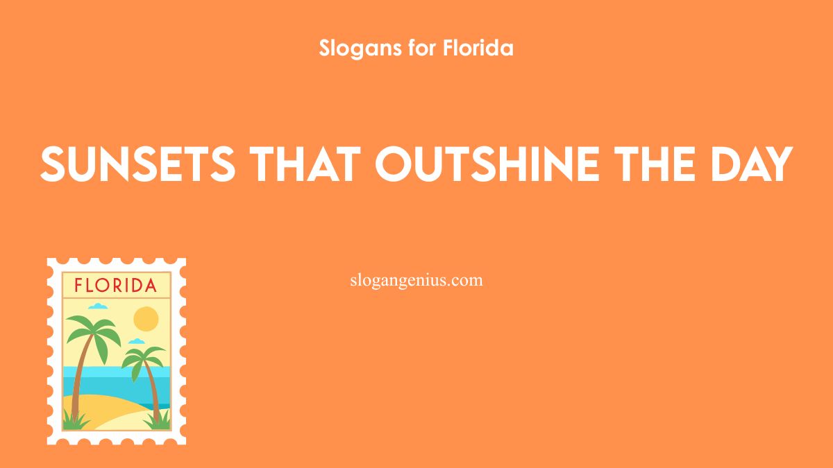 Catchy Slogans for Florida
