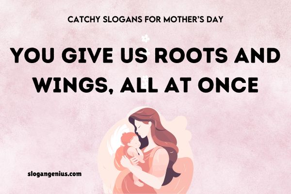 Catchy Slogans for Mother’s Day