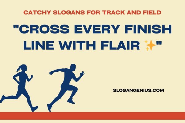 Catchy Slogans for Track and Field