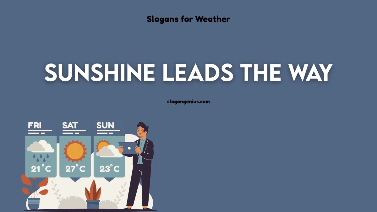 Catchy Slogans for Weather