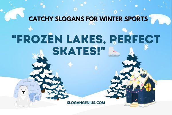 Catchy Slogans for Winter Sports