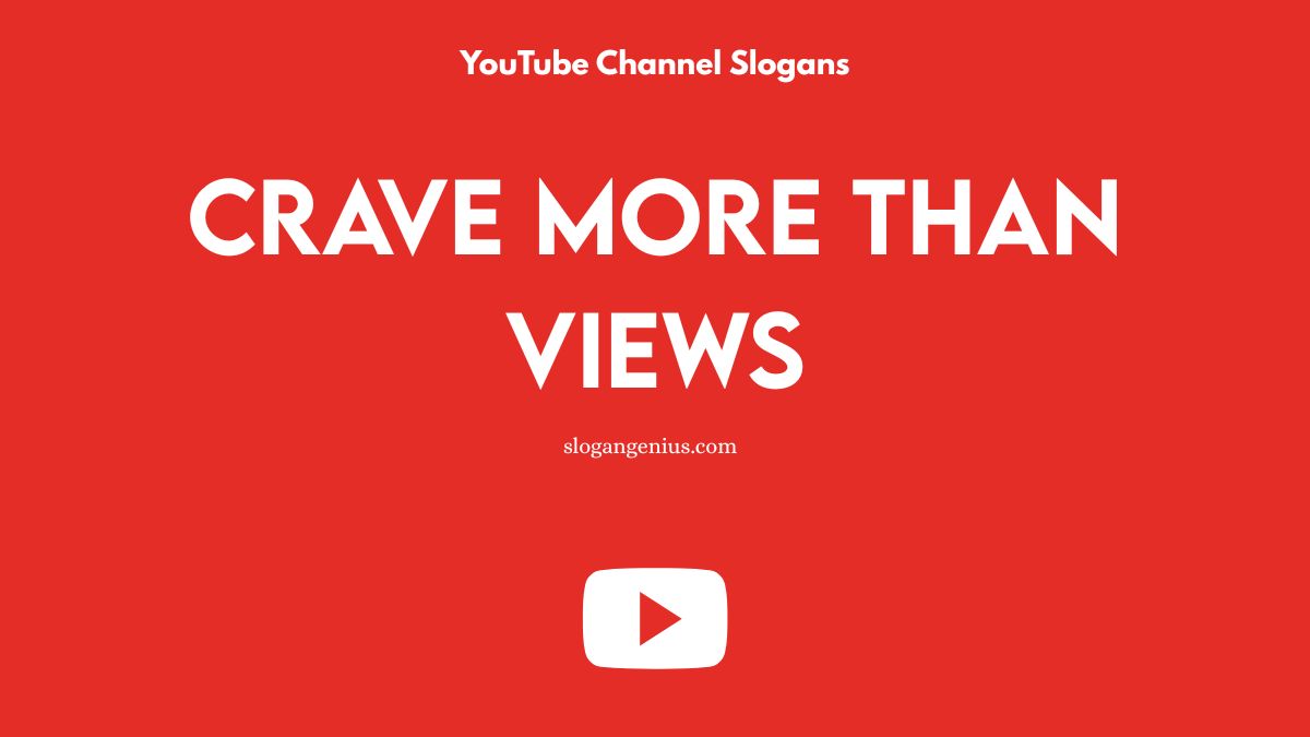 Catchy Slogans for YouTube Channel