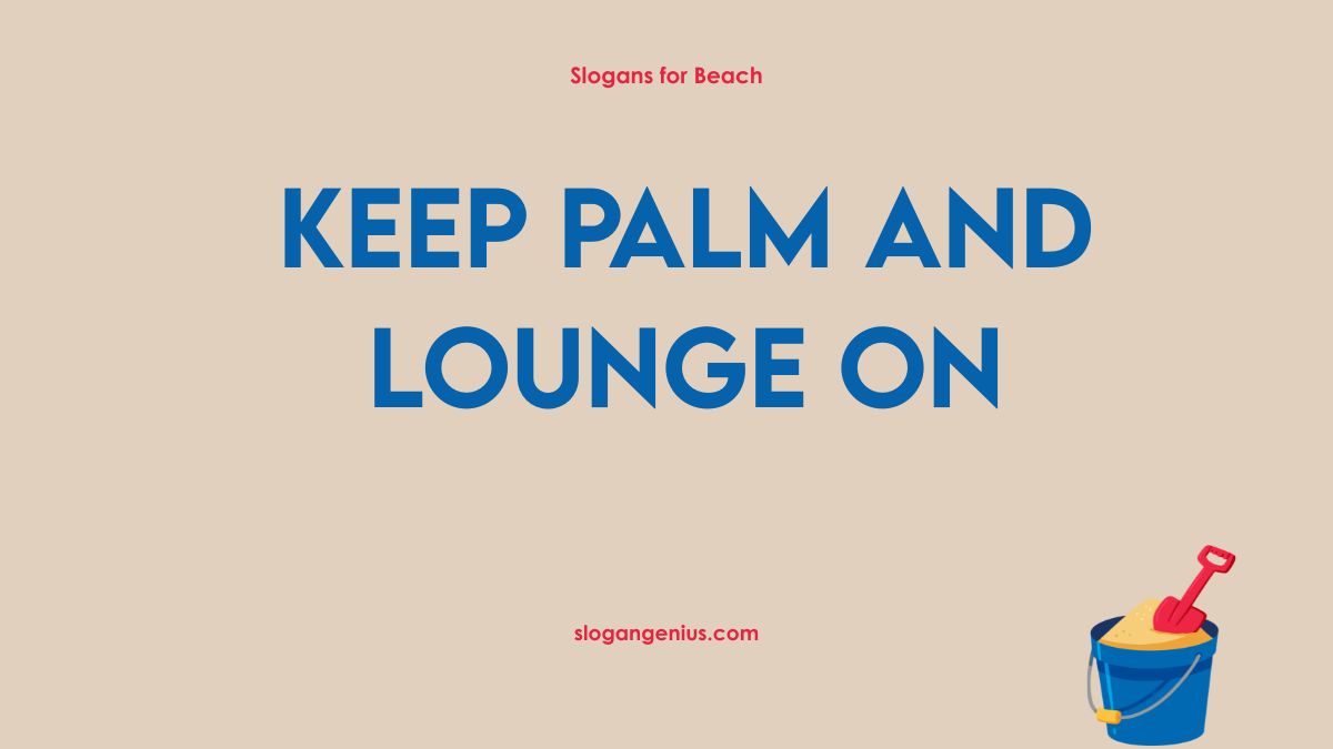 Catchy Slogans for the Beach