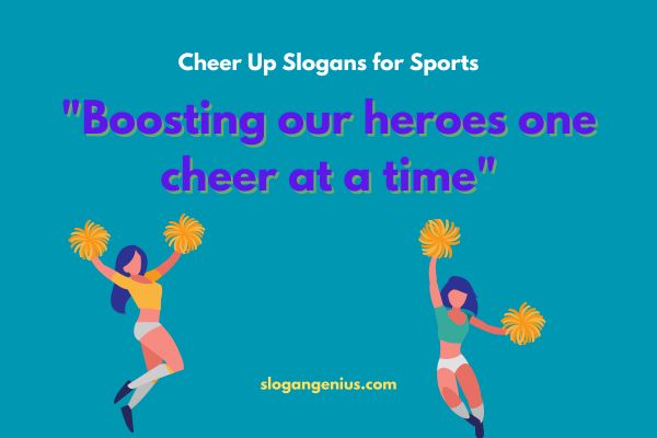 Cheer Up Slogans for Sports