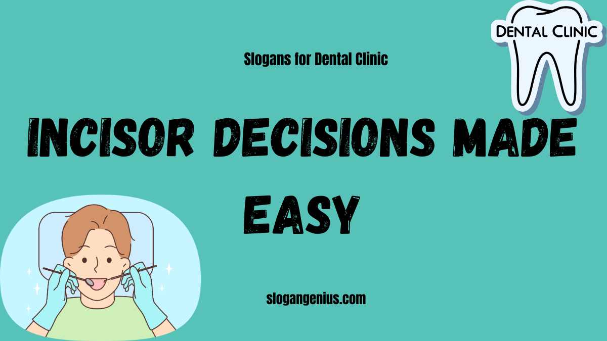 Clever Slogans for Dental Clinic