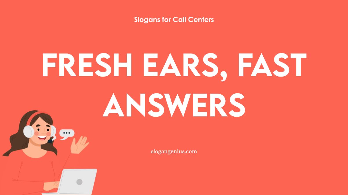 Cool Call Center Slogans