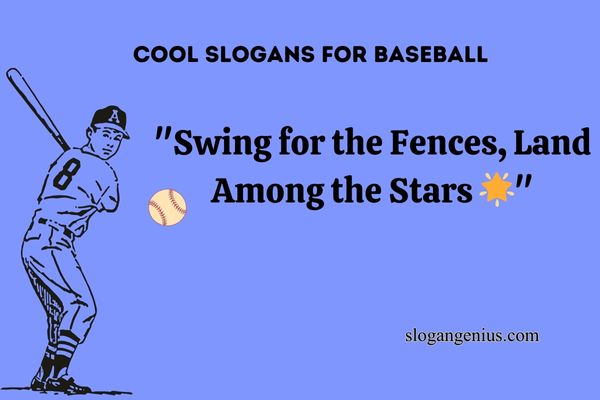 Cool Slogans for Baseball