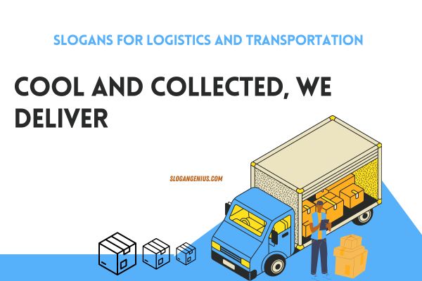 Cool Slogans for Logistics and Transportation