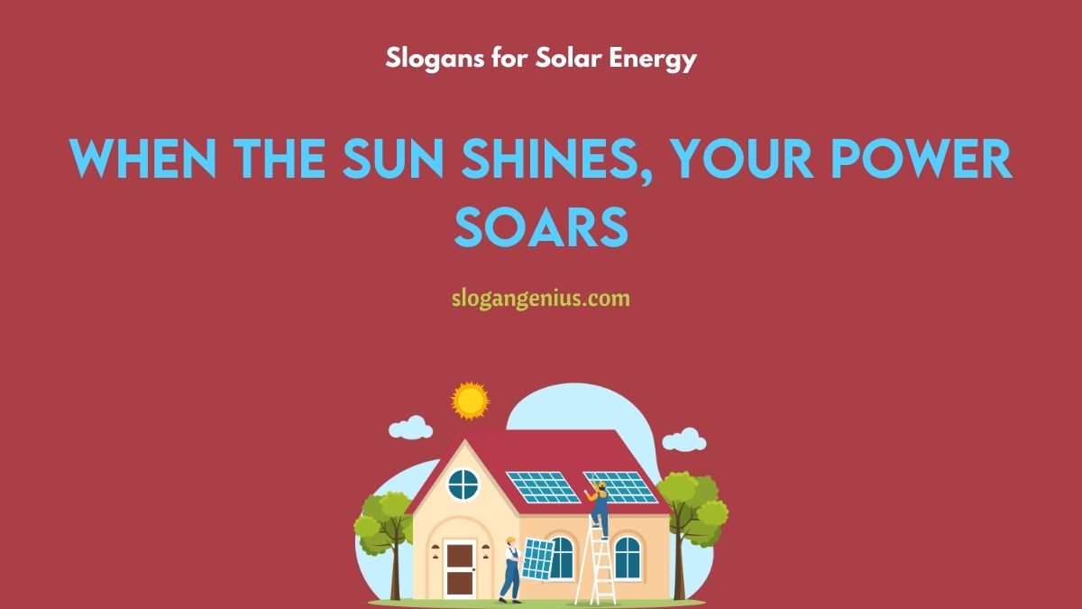 Cool Slogans for Solar Energy