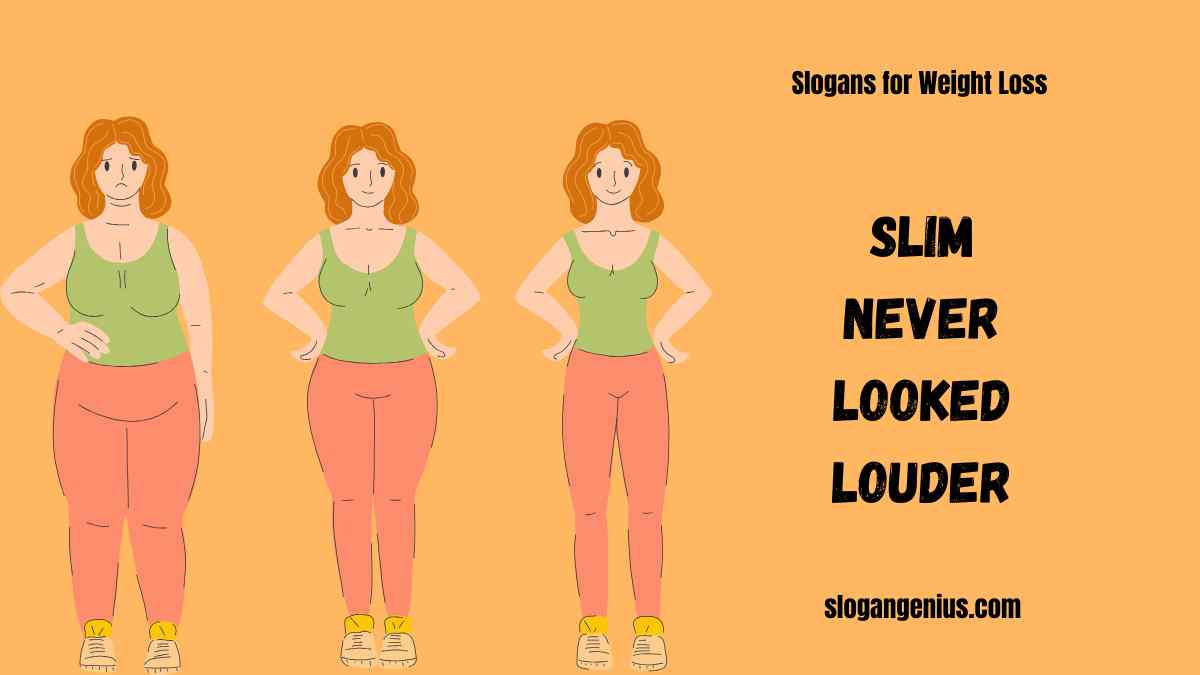 Cool Slogans for Weight Loss