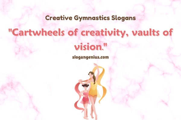 Creative Gymnastics Slogans