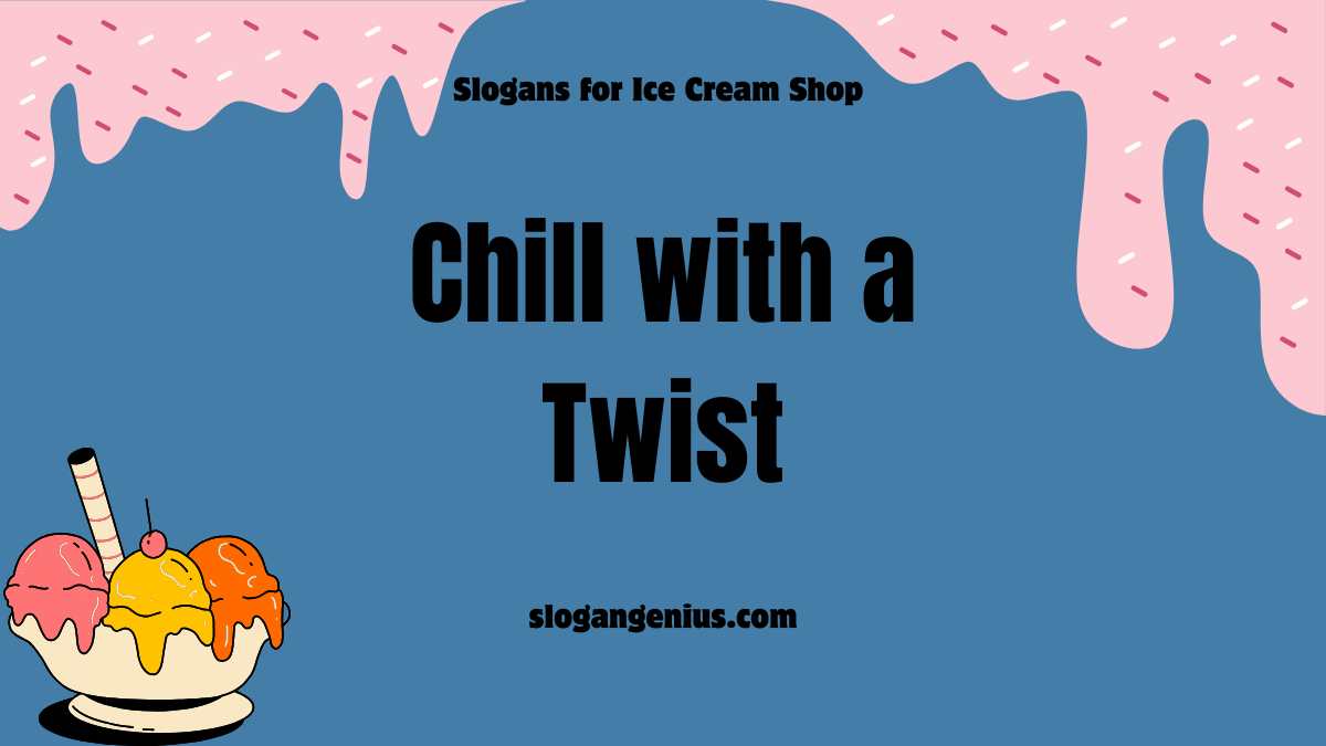 Creative Slogans for Ice Cream Shop