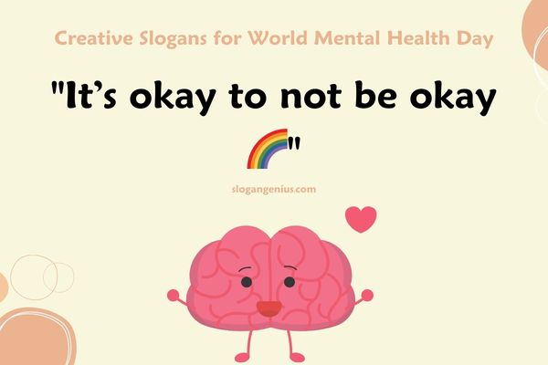 Creative Slogans for World Mental Health Day