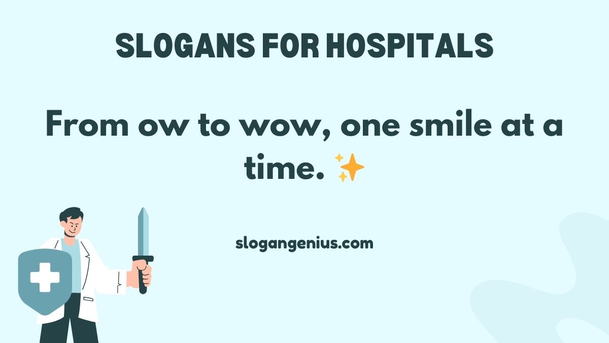 Cute Hospital Slogans