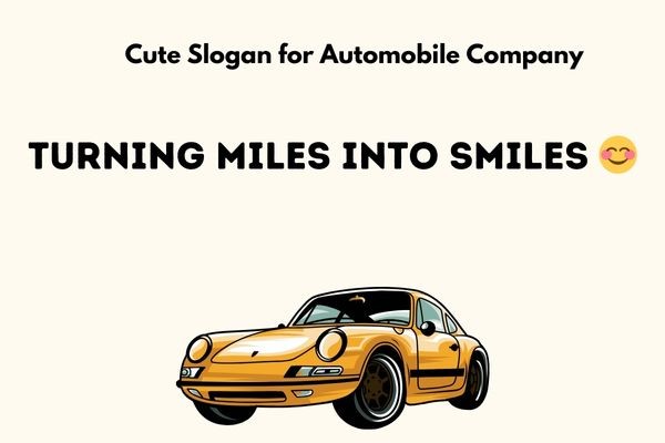 Cute Slogan for Automobile Company