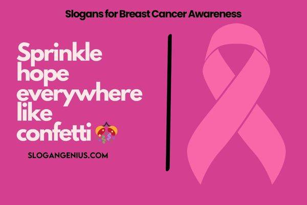 Cute Slogans for Breast Cancer Awareness