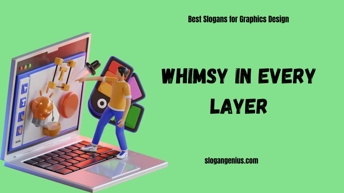 Cute Slogans for Graphics Design