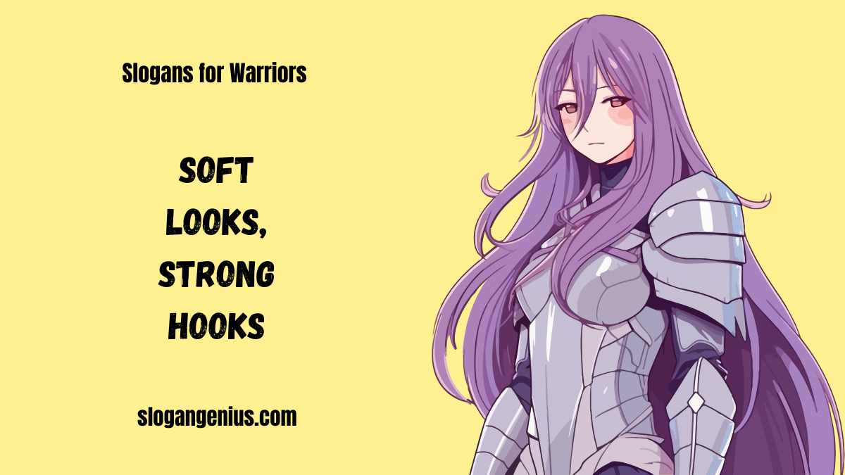 Cute Slogans for Warriors