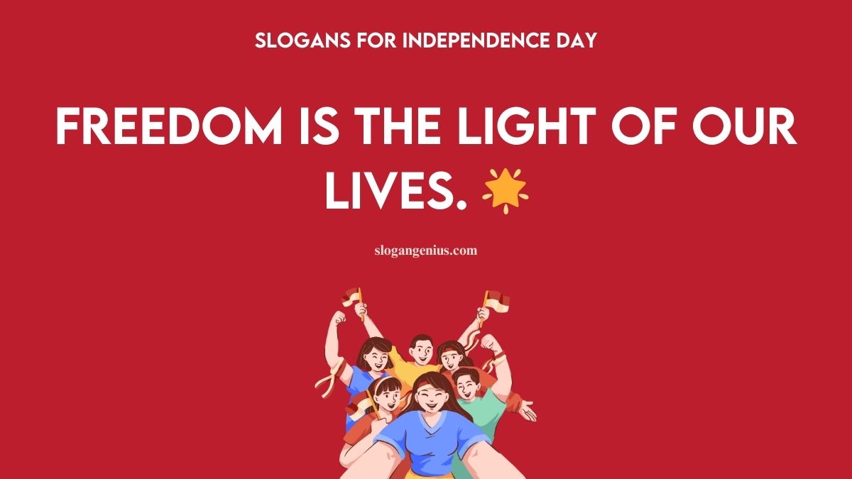 Easy Slogans For Independence Day