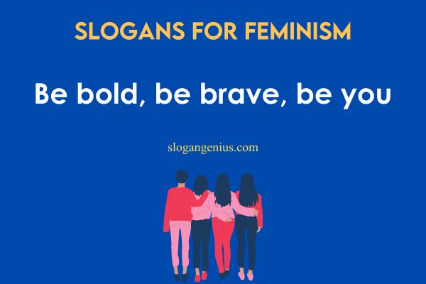 Empowering Feminist Slogans for Daily Life