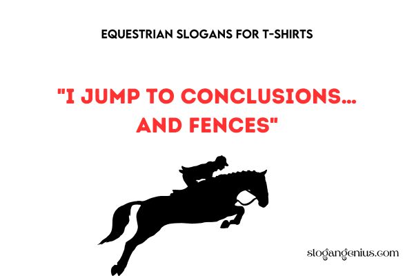 Equestrian Slogans for T-Shirts